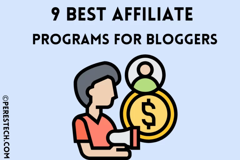 9 Best Affiliate Programs for Bloggers