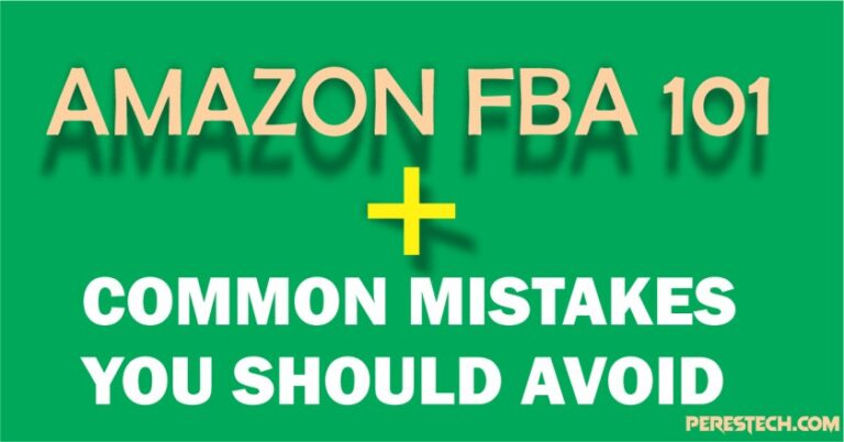 Amazon FBA business 101 ( What is amazon FBA, how does it works, + mistakes to avoid)