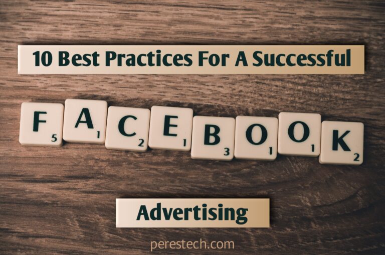 10 Best Practices For A Successful Facebook Advertising