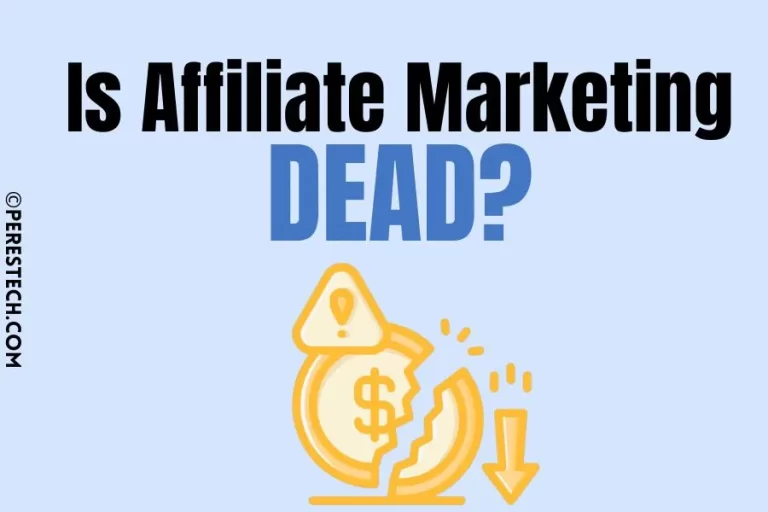 Is Affiliate Marketing Dead? The Answer Might Surprise You!