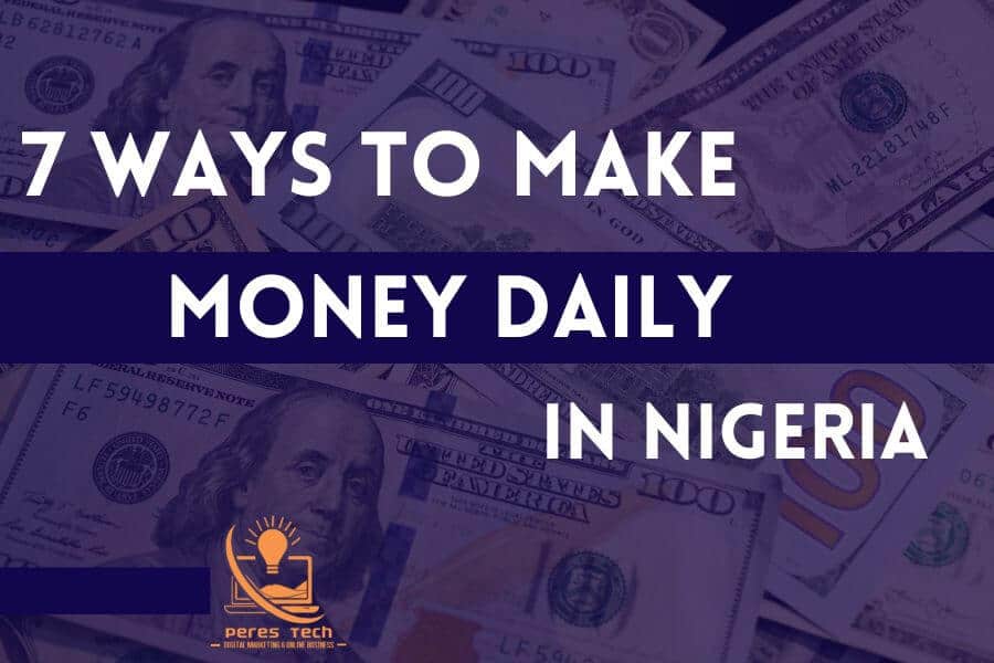 Make Money Daily in Nigeria