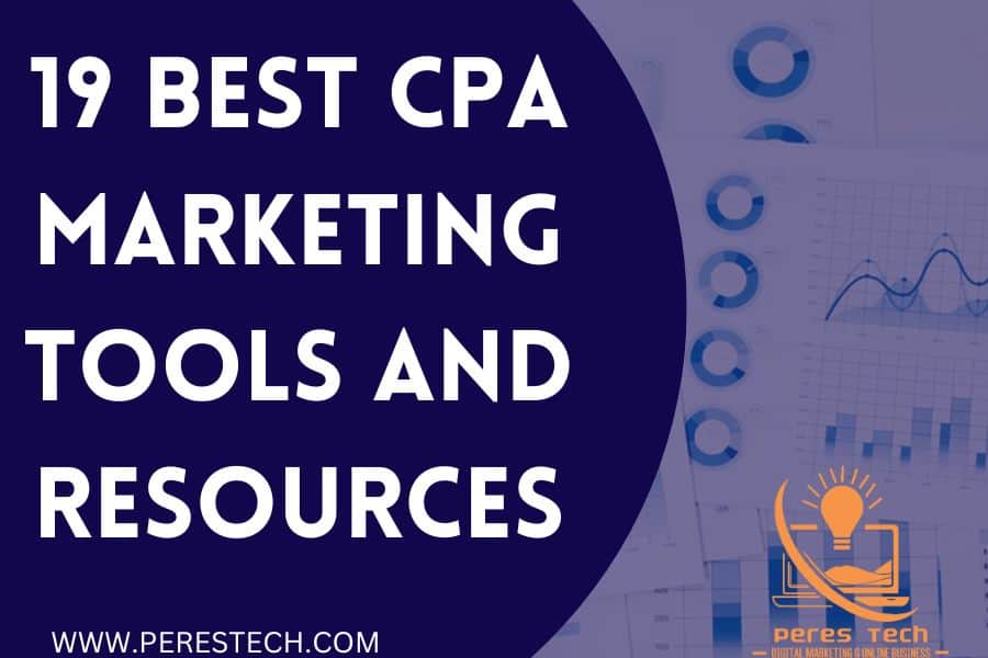CPA Marketing Tools and Resources to up your cpa marketing game