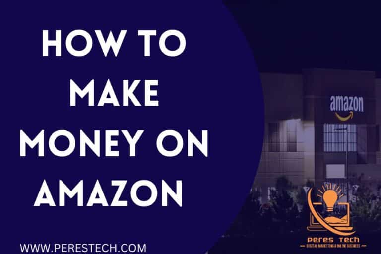 How To Make Money On Amazon: 5 Easy Ways