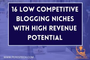 low competitive blogging niches